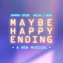 Maybe Happy Ending the Musical
