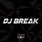 DJ BREAK ®