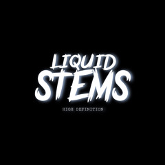 Liquid Stems HD