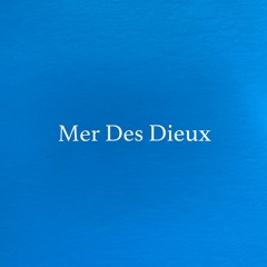 Mer Des Dieux