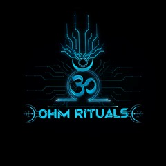 Ohm Rituals