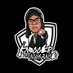 KNOCCER THE NUI$ANCE