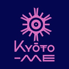 kyoto-me demoz