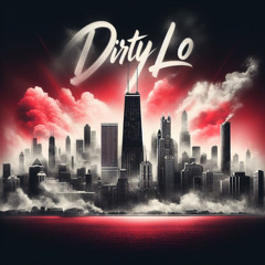 DIRTY LO