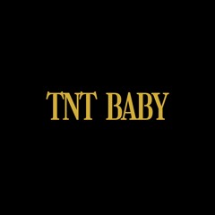 TNT BABY