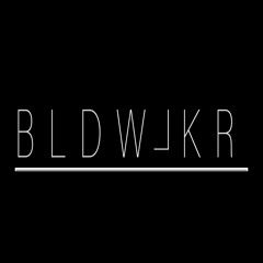 BLDWLKR