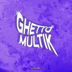 Ghetto Multik