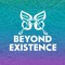 Beyond Existence