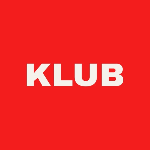 Stream KLUB Records music | Listen to songs, albums, playlists for free ...