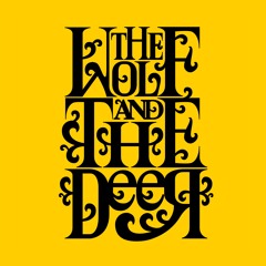The Wolf & The Deer [WND]