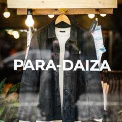 PARA-DAIZA
