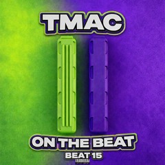 Tmac On the Beat***