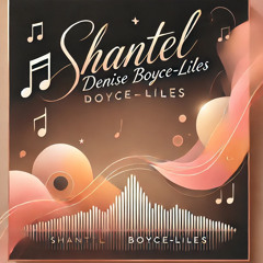 Shantel Denise Boycé-Liles