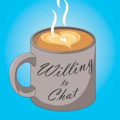 Willing to Chat