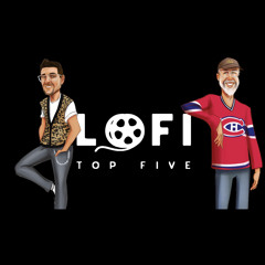 The LoFi Top5 Movie Podcast