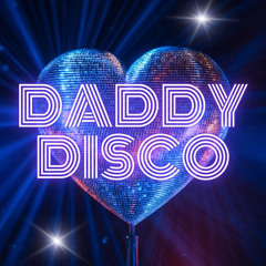 DADDY DISCO 🕺🏼🪩