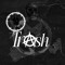 TRASH
