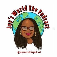 Joy's World - Episode 15 - Ft Terrell The Poet