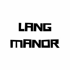 LANG MANOR