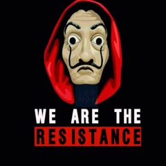 "We Are The Resistance"