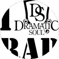 Dramatic Soul