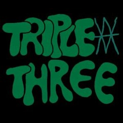 TRIPLE THREE