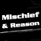 Mischief & Reason dnb