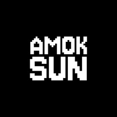 Amok Sun