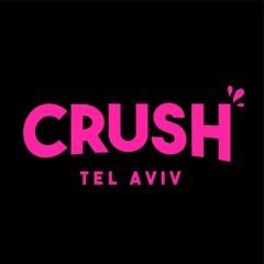 CRUSH TEL AVIV