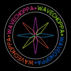 WaveChoppa