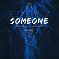 Someone