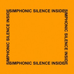 Simphonic Silence Inside