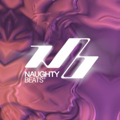 NAUGHTY BEATS