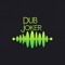DUBJOKER