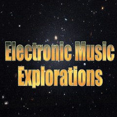 📡Electronic Music Explorations📡