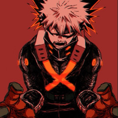 Katsuki Bakugo [message me on my other account]