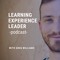 Learning Experience Leader Podcast
