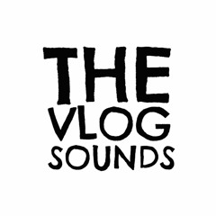 The Vlog Sounds