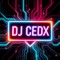 Dj CEDX