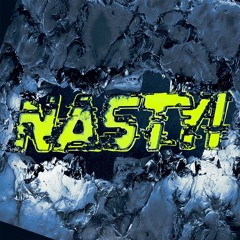 NASTY!