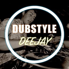 DEEJAY DUBSTYLE