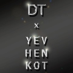 Dimitry Technoff x Yevhen Kot