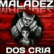 MALADEZA DOS CRIA PRODUÇÕES