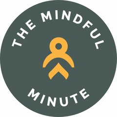 The Mindful Minute