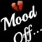 MOOD OFF