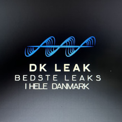 DK LEAK