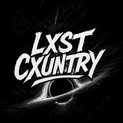 LXST CXUNTRY