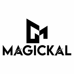MAGICKAL - PLay With Fire Radio Edit