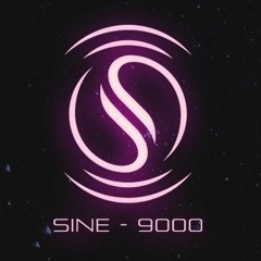 Sine 9000