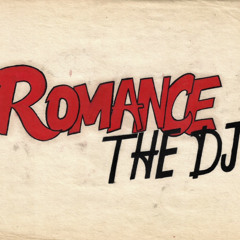 Romance The DJ